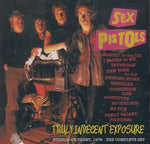 TRULY INDECENT EXPOSURE / SEX PISTOLS