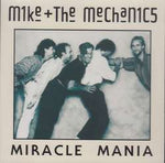 MIRACLE MANIA / MIKE & THE MECHANICS