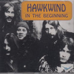 IN THE BEGINNING / HAWKWIND