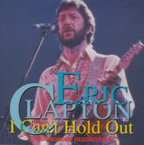 I CAN NOT HOLD OUT / ERIC CLAPTON