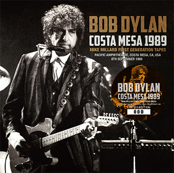 COSTA MESA 1989: MIKE MILLARD FIRST GENERATION TAPES / BOB DYLAN