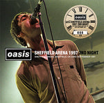 SHEFFIELD ARENA 1997 2ND NIGHT / OASIS