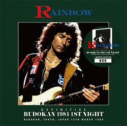 DEFINITIVE BUDOKAN 1984 1ST NIGHT / RAINBOW