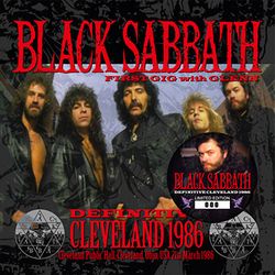 DEFINITIVE CLEVELAND 1986: FIRST GIG WITH GLENN / BLACK SABBATH