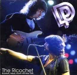 THE RICOCHET / DEEP PURPLE