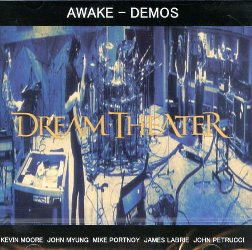 AWAKE DEMOS / DREAM THEATER