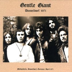 DUSSELDORF 1971 / GENTLE GIANT