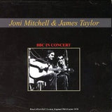 BBC IN CONCERT / JONI MITCHELL & JAMES TAYLOR