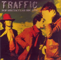 POP SPECTACULAR: BBC 1970 / TRAFFIC