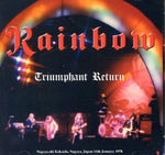 TRIUMPHANT RETURN: NAGOYA 1978 / RAINBOW