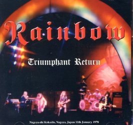 TRIUMPHANT RETURN: NAGOYA 1978 / RAINBOW