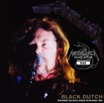 BLACK DUTCH: DEN BOSCH 1992 / METALLICA