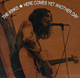 HERE COMES YET ANOTHER DAY / KINKS