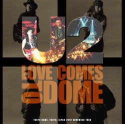 LOVE COMES TO DOME / U2