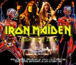 CAUGHT ALIVE IN U.K. / IRON MAIDEN