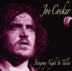 STINGRAY NIGHT IN TULSA / JOE COCKER