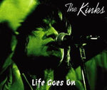 LIFE GOES ON: SANTA MONICA & SAN FRANCISCO 1977 / KINKS