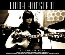 CLASS OF 1975 / LINDA RONSTADT