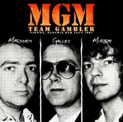 TEAM GAMBLER / MGM (MARSDEN, GALLEY, MURRAY)