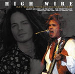 HIGH WIRE: RAY GILLEN TRIBUTE CONCERT 1994 / GLENN HUGHES w / TRAPEZE