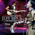 INDIGO2 DEFINITIVE MASTER / JEFF BECK w / THE IMELDA MAY BAND