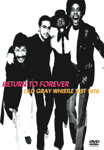 RETURN TO FOREVER OLD GRAY WHISTLE TEST 1976 ROMANTIC WARRIOR FUSION BAND