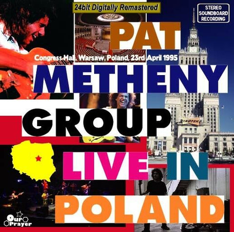 PAT METHENY GROUP LIVE IN POLAND 2CD OUR PRAYER-033 HOW INSENSITIVE ANTONIA