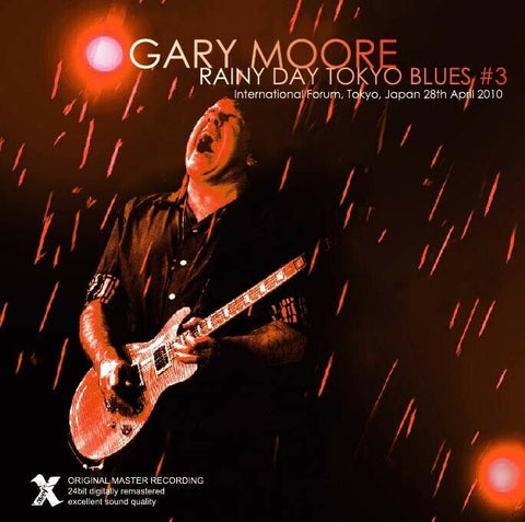 GARY MOORE RAINY DAY TOKYO BLUES 3 2010 2CD XAVEL-082 BAD FOR YOU BABY