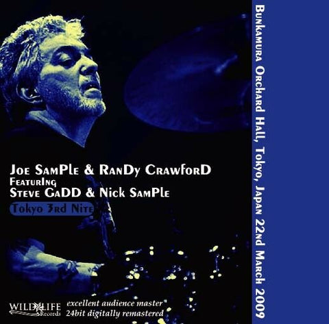 JOE SAMPLE & RANDY CRAWFORD STEVE GADD AND NICK SAMPLE 2CD TOKYO 3RD NITE