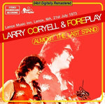 LARRY CORYELL & FOREPLAY ALMOST THE LAST STAND CD OUR PRAYER-029 BIRDFINGERS