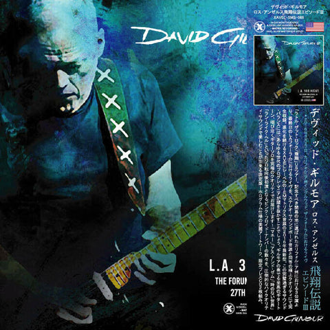 DAVID GILMOUR LA 3RD NIGHT LOS ANGELES FLIGHT LEGEND EPISODE LLL 2016 2CD