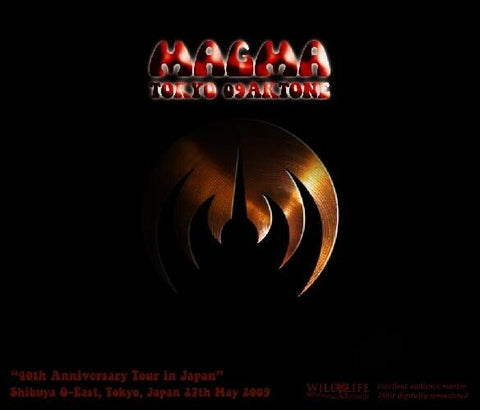 MAGMA TOKYO 09AKTONE 10TH ANNIVERSARY TOUR IN JPN 3CD WILDLIFE RECORDS-042