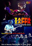 ZAPPA PLAYS BEACON THEATER 2006 1DVD FOOTSTOMP FSVD-259 TRYIN' TO GROW A CHIN