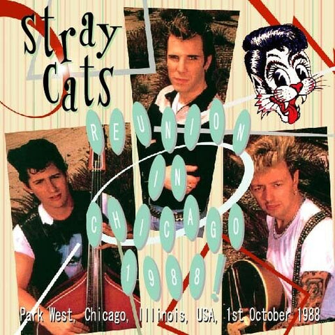 STRAY CATS REUNION IN CHICAGO 1988 1CD A-TERA RECORDS-002 RUNAWAY BOYS Z01