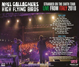 NOEL GALLAGHER'S 2CD HIGH FLYING BIRDS STRANDED ON THE EARTH TOUR LIVE ITALY