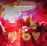 MY BLOODY VALENTINE SHOEGAZE CELEBRATION 2CD XAVEL 223 CIGARETTE IN YOUR BED