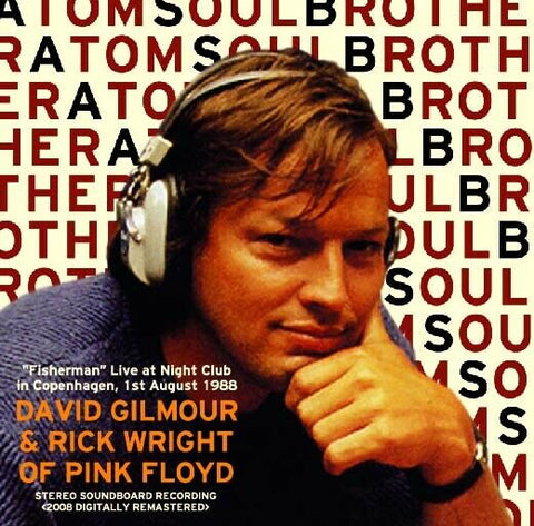DAVID GILMOUR & RICK WRIGHT ATOM SOU BROTHER CD A-TERA RECORDS-024 PINK FLOYD