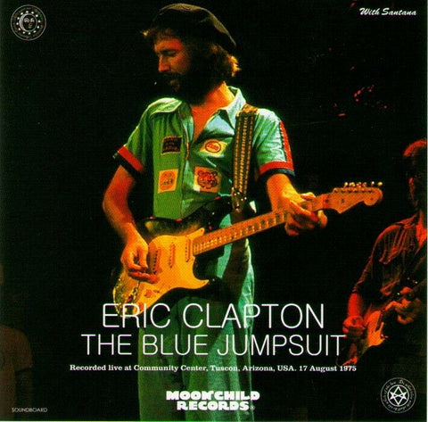 ERIC CLAPTON THE BLUE JUMPSUIT CD ALBUM MOONCHILD RECORDS MC-049 LITTLE WING