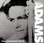 BRYAN ADAMS CD FINAL COUNTDOWN LIVE '89 TOKYO AOR POP ROCK SINGER MDNA15100