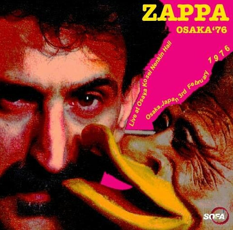 FRANK ZAPPA OSAKA '76 2CD SOFA-009 HONEY DON'T YOU WANT A MAN LIKE ME ROCK