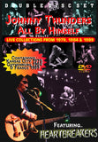 JOHNNY THUNDERS ALL BY HIMSELF 2DVD FOOTSTOMP FSVD-100-1 2 BORN TO LOSE