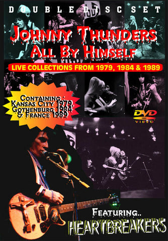 JOHNNY THUNDERS ALL BY HIMSELF 2DVD FOOTSTOMP FSVD-100-1 2 BORN TO LOSE