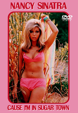 NANCY SINATRA CAUSE I'M IN SUGAR TOWN DVD FSVD-318 WONDERFUL FEELING POP ROCK