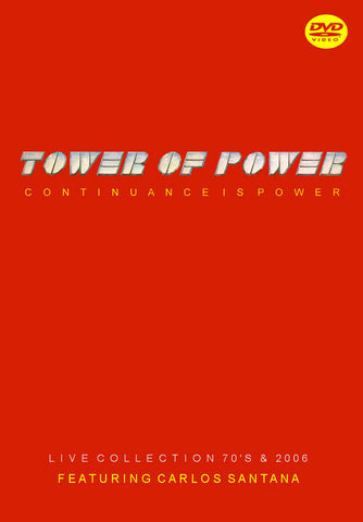 TOWER OF POWER CONTINUANCE IS POWER FEATURING CARLOS SANTANA FOXBERRY FBVD-004
