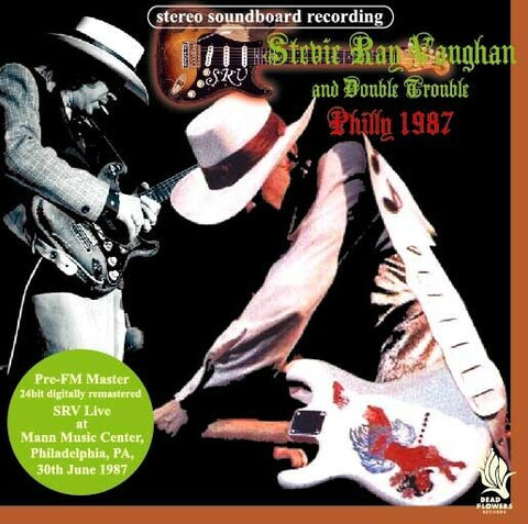 STEVIE RAY VAUGHAN AND DOUBLE TROUBLE CD PHILLY 1987 LIVE DEAD FLOWERS-003