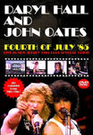 DARYL HALL & JOHN OATES FOURTH OF JULY '85 FOXBERRY FBVD047 YOU MAKE MY DREAMS