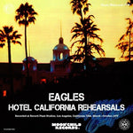 EAGLES HOTEL CALIFORNIA REHERSALS 1976 1CD MOONCHILD RECORDS MC-085 ROCK