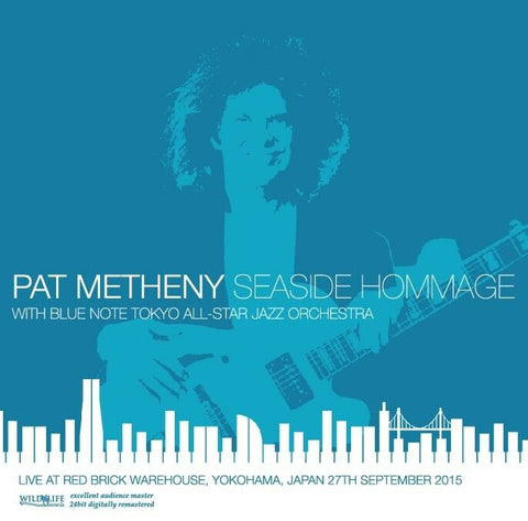 PAT METHENY SEASIDE HOMMAGE WITH BLUE NOTE TOKYO ALL STAR JAZZ ORCHESTRA