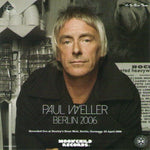 PAUL WELLER BERLIN 2006 2CD MOONCHILD RECORDS MC-082 OUT OF THE SINKING