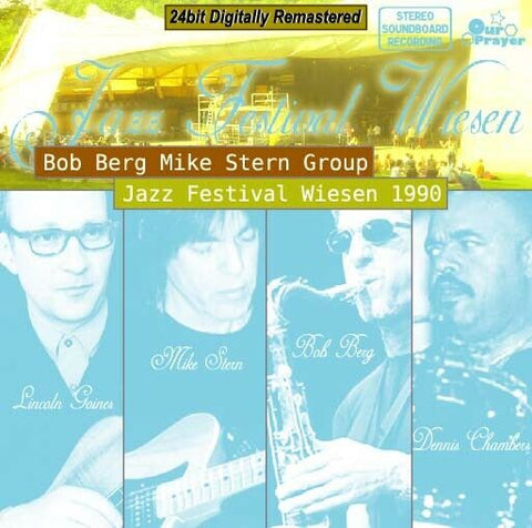 BOB BERG MIKE STERN GROUP JAZZ FESTIVAL WIESEN 1990 OUR PRAYER-023 AFTER YOU
